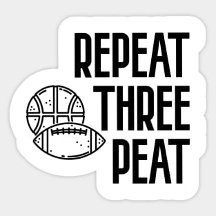 Repeat Three Peat Sticker